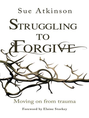 cover image of Struggling to Forgive